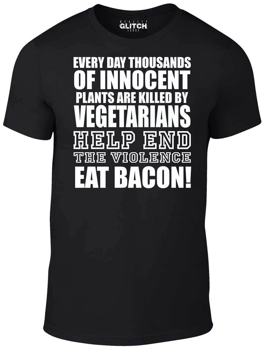 Eat Bacon T-Shirt Mens Womens Tees Top - Funny T Shirt Mens Womens Tees Top vegetarian plants joke vegan retro violence M