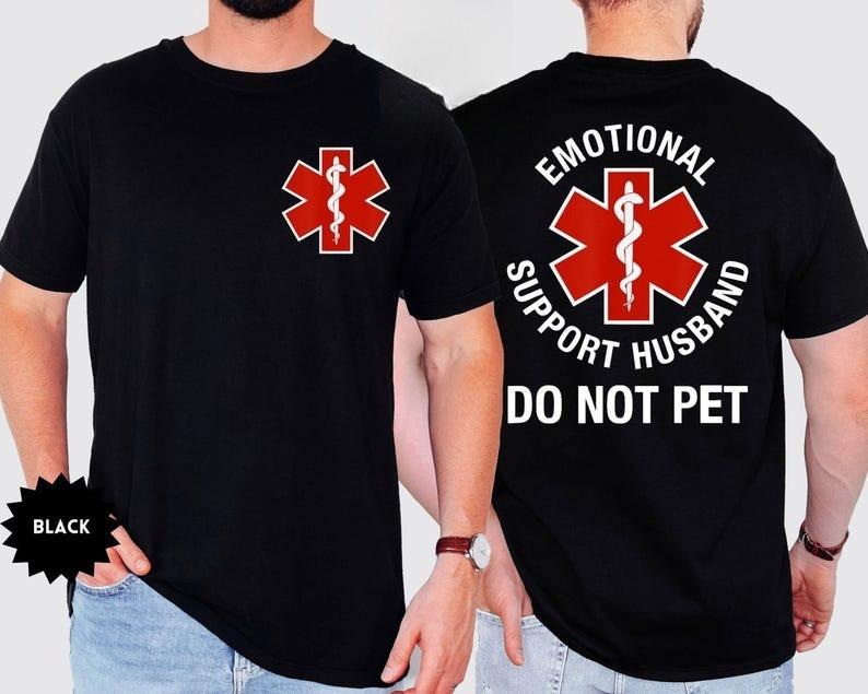 Emotional Support Husband Shirt Funny Do Not Pet Medical Symbol T-Shirt Gift for Husband EMT Boyfriend Husband Tee Cotton Shirts S разноцветный