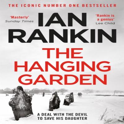 The Hanging Garden by Ian Rankin Paperback Book 9781398706408