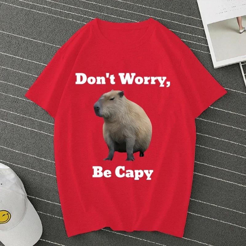 Don't Worry Be Capy Capybara Print Cotton Men‘s T-Shirt  And Women Tee Clothing Casual O-Neck Short Sleeve Streetwear T-Shirt