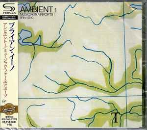CD BRIAN ENO  Ambient 1  Music For Airports SHM UICY25469  2015 Japan Obi Dance  Electronica