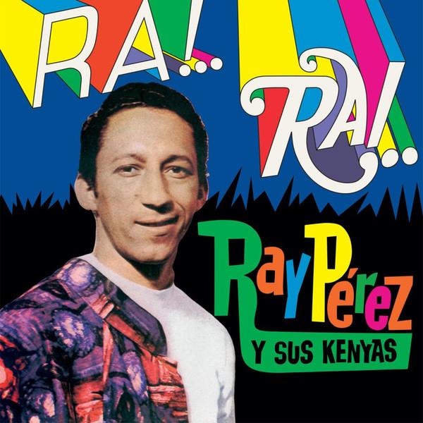 

LP Record RAY PÉREZ Y SUS LOS KENYA - Ra! Rai! VAMPI277 Vampi Soul 2023 Spain Latin