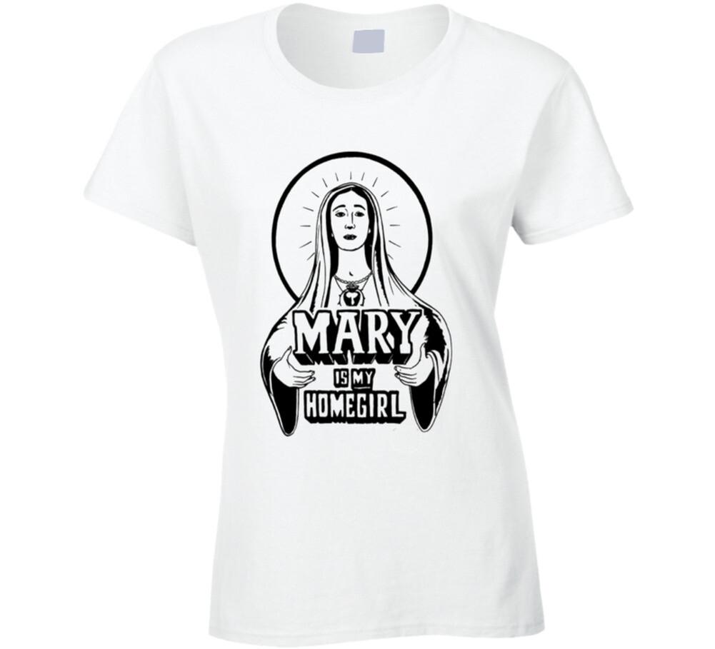 Mary is my homegirl funny 90s tee represent T Shirt L