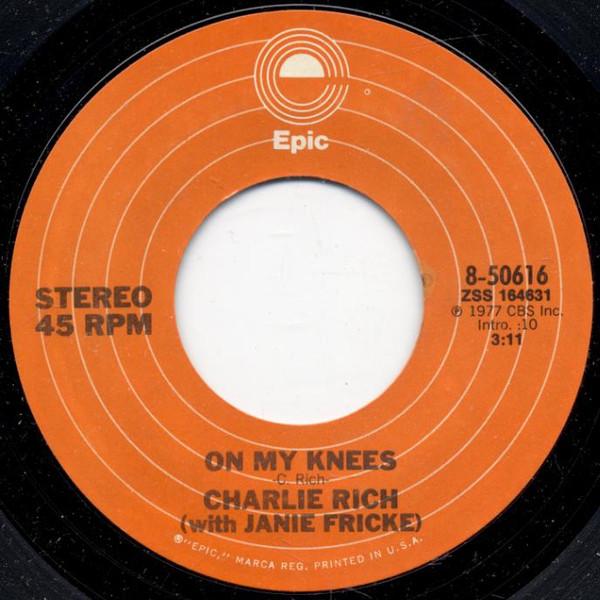 

7inch Record CHARLIE RICH, JANIE FRICKE - On My Knees 850616 EPIC 1977 US Country/Folk Used