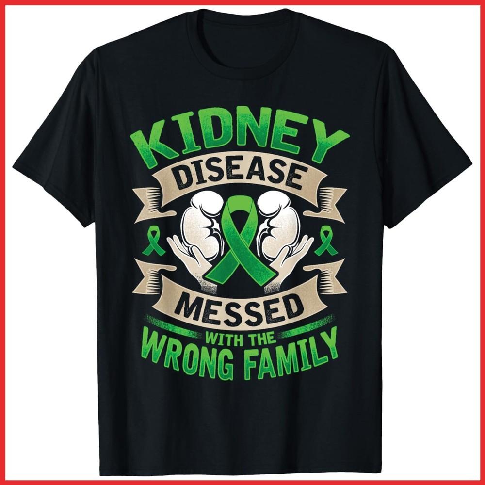 Kidney Disease Messed With The Wrong Family Awareness Black Cotton T-Shirt Unisex T-Shirt XXL