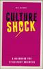 The Culture Shock : A Handbook For 21st Century Business Book
