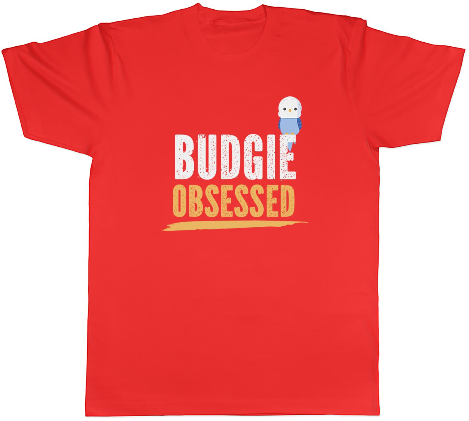 Budgie Obsessed Pet Bird Unisexs TShirt Tee Gift Top S