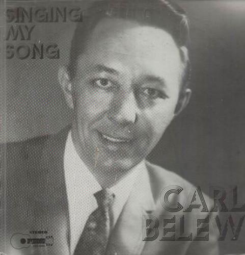 

LP Record CARL BELEW - Singing My Song BBS1014 Buckboard Recor 1975 UK Folk Used