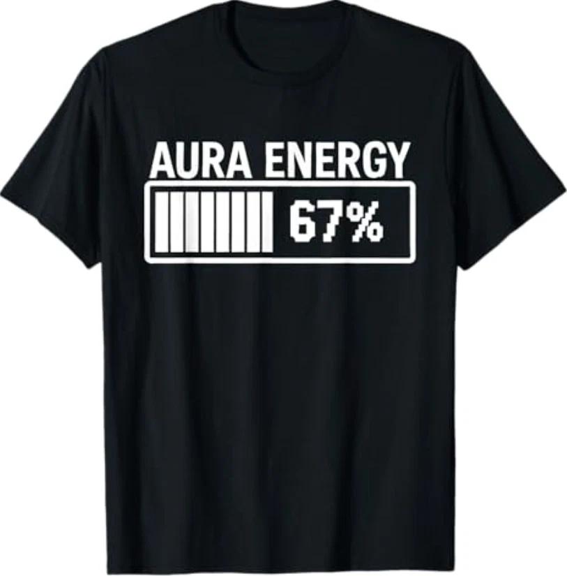 Aura Energy at 67 Funny Six Seven Meme Gen Alpha Slang T-Shirt 3XL