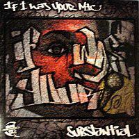 12inch Record SUBSTANTIAL - If I Was Your MIC HOR024 Hyde Out Record 2002 Japan Rap & Hip-Hop/R&B Used