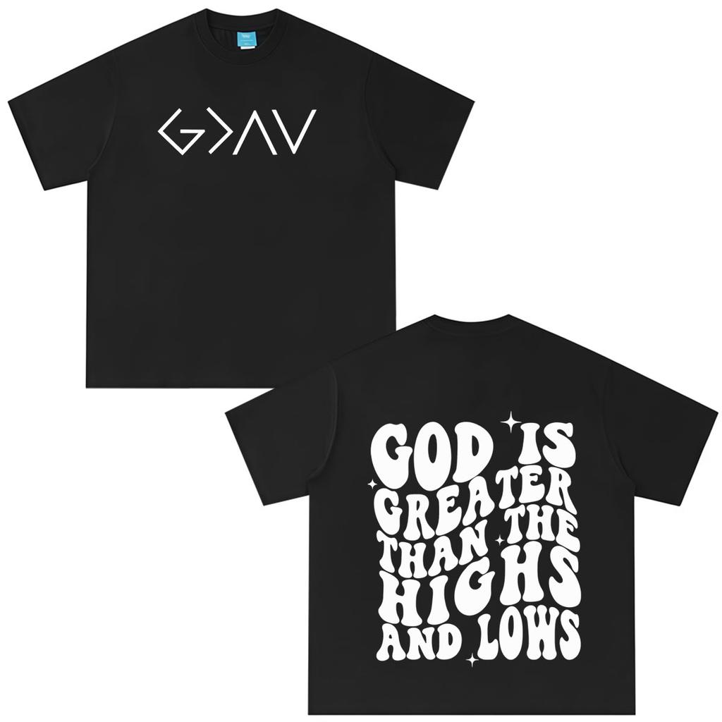 God Is Greater Jesus Fashion Graphics TShirt Unisex Unisex Hiphop Tshirt Summer Shortsleeved Casual Cotton Oversized Tshirts