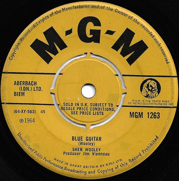 

7inch Record SHEB WOOLEY Blue Guitar MGM1263 MGM Records 1964 UK Rock Used