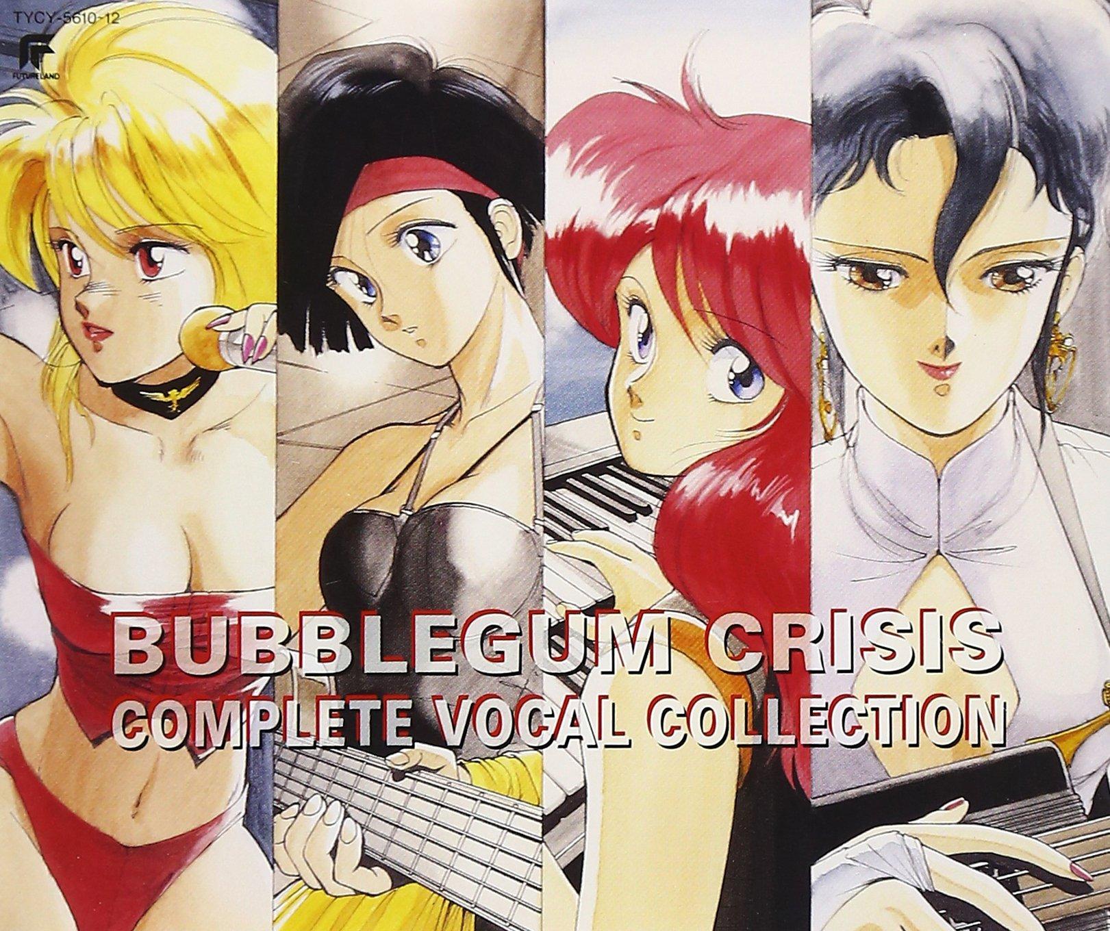 

Bubblegum Crisis: Complete Vocal Collection