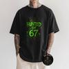 Hunted By 67 Horror Graffiti Design T-Shirt