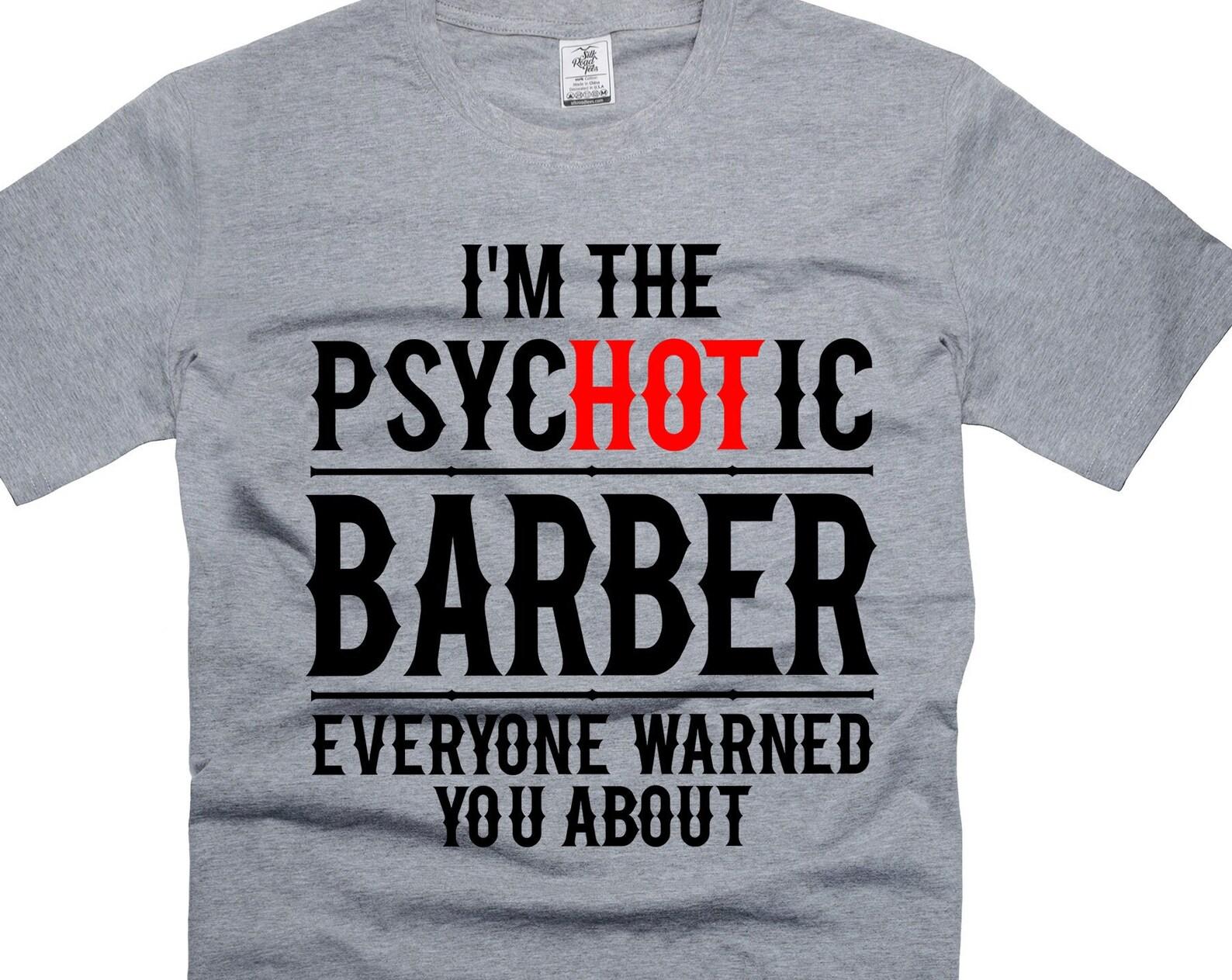 Funny Barber T-Shirt: Humorous Hairdresser Gift 2XL