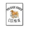 Poster My Hungarian Pointer It's My Life | Photo Paper Poster 310 G Pearlescent Finish Size A4 | Living Room Wall Decoration