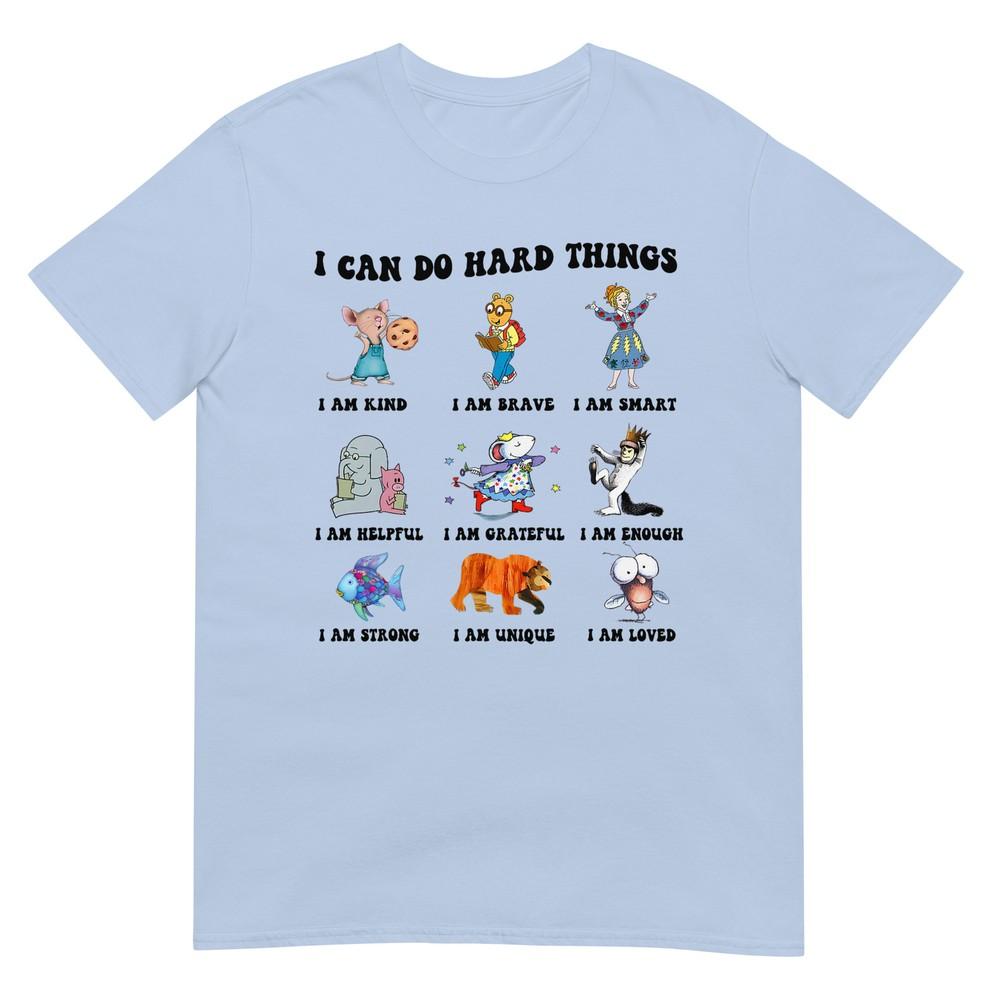 I Can Do Hard Things Teacher Back To School Childrens Book Tshirt S