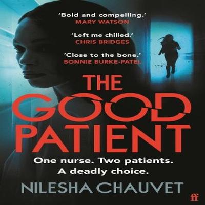 The Good Patient by Nilesha Chauvet Paperback Book 9780571382170