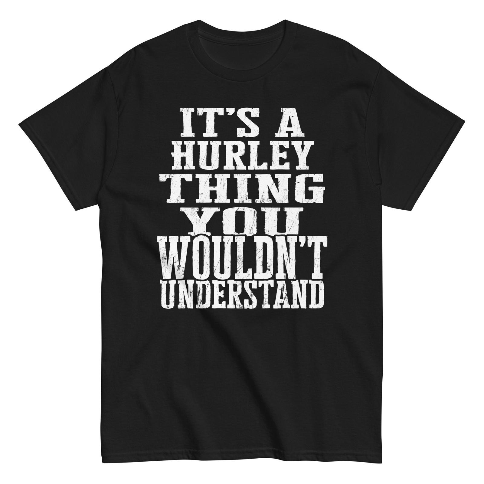 

Its a Hurley Thing Family Reunion First Last Squad Name T Shirt 5XL різнокольоровий