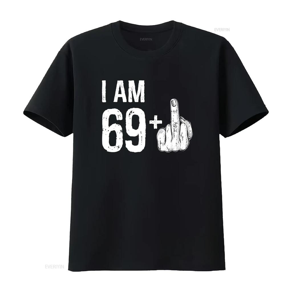 70th Birthday T Shirt I Am 69 Plus Middle Finger Funny Grandpa Grandma Bday Vintage Washed Unisex Casual Designer Clothes