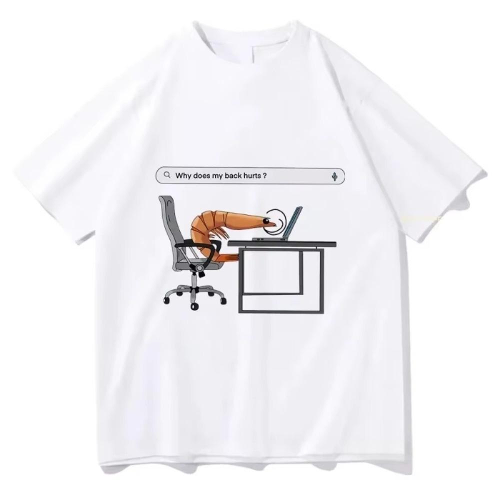 Why My Back Hurts Funny Shrimp Print TShirt Unisex Clothing Vintage Casual Cute Oversize Top Comfortable Breathable and Soft 3XL