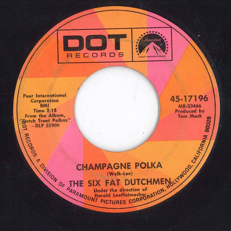

7inch Record SIX FAT DUTCHMEN Champagne Polka 4517196 DOT RECORDS US Folk Used