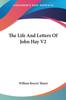 Kniha The Life And Letters Of John Hay V2 by William Roscoe Thayer - Paperback