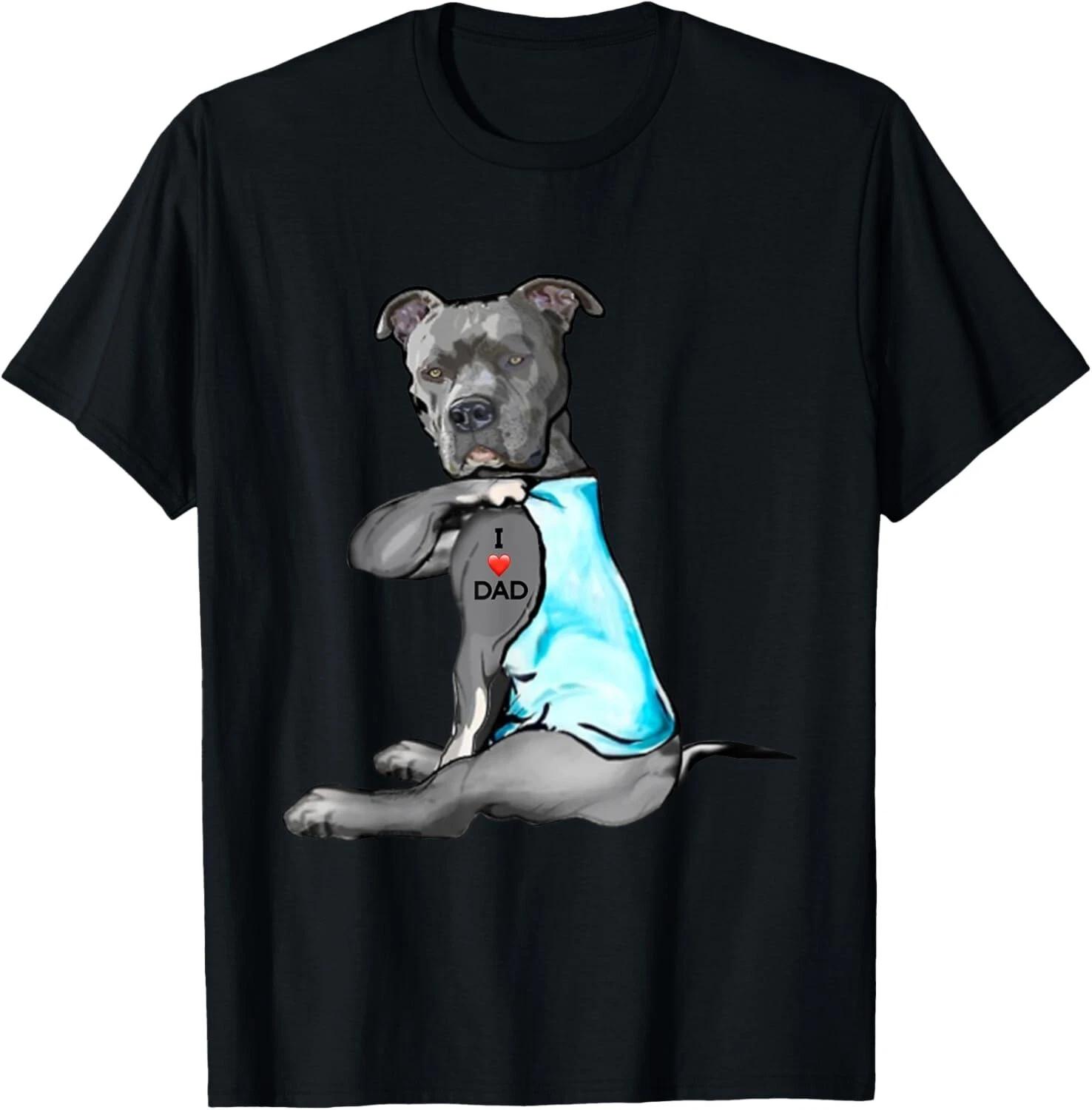 Funny Women Gifts Dog Pitbull I Love Dad Tattoo Funny Gift Unisex T-Shirt L