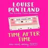 Time After Time by Louise Pentland Hardback Book 9781838774080