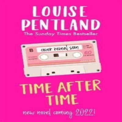 Time After Time by Louise Pentland Hardback Book 9781838774080