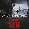 One Way Out by A. A. Dhand Paperback Book 9780552176538