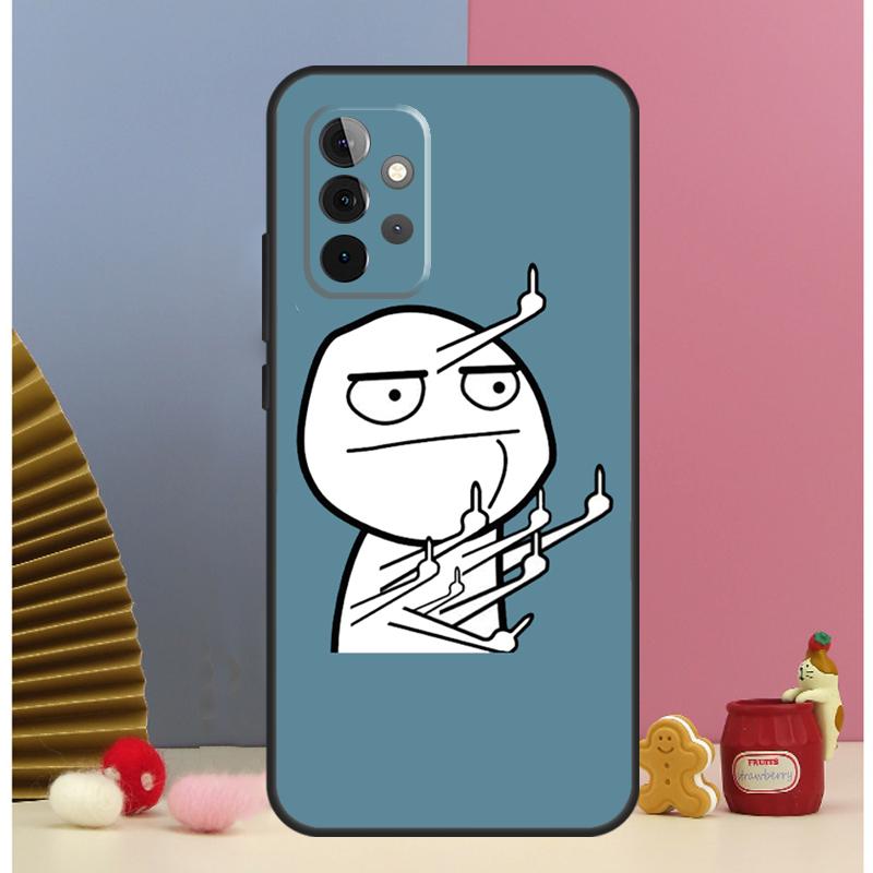 Funny Middle Finger Memes Phone Case For Samsung Galaxy A12 A32 A52 A14 A24 A34 A54 A53 A33 A13 A15 A25 A71 A51 Cover