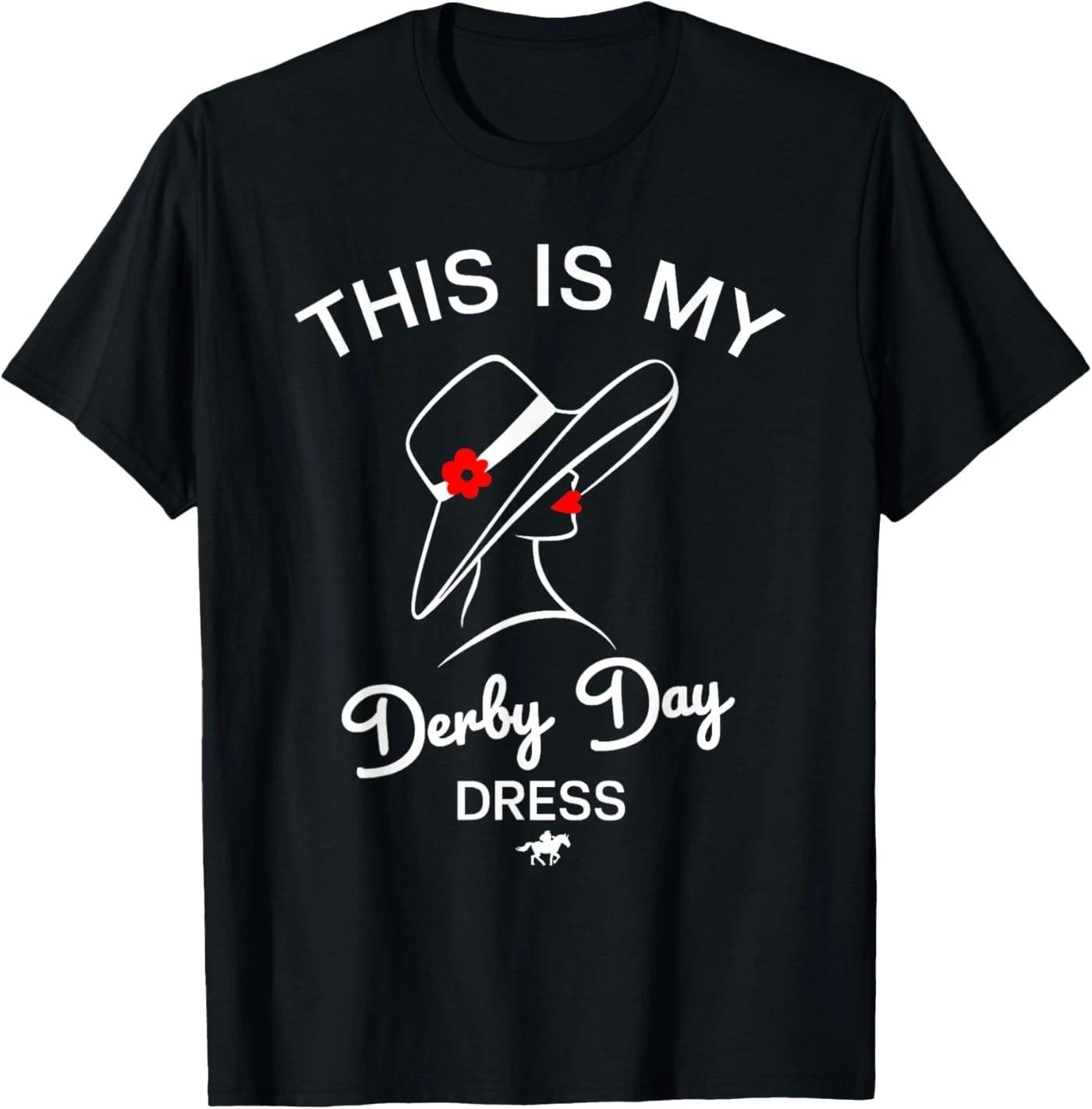 Women This is My Derby Day Dress Funny Horse Racing T-Shirt 4XL