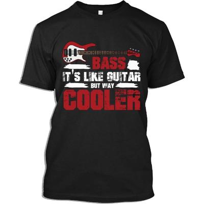 Bass Guitar Tshirt Bass Its Like Guitar But Way Cooler Bass Guitar T-Shirt for Men Women