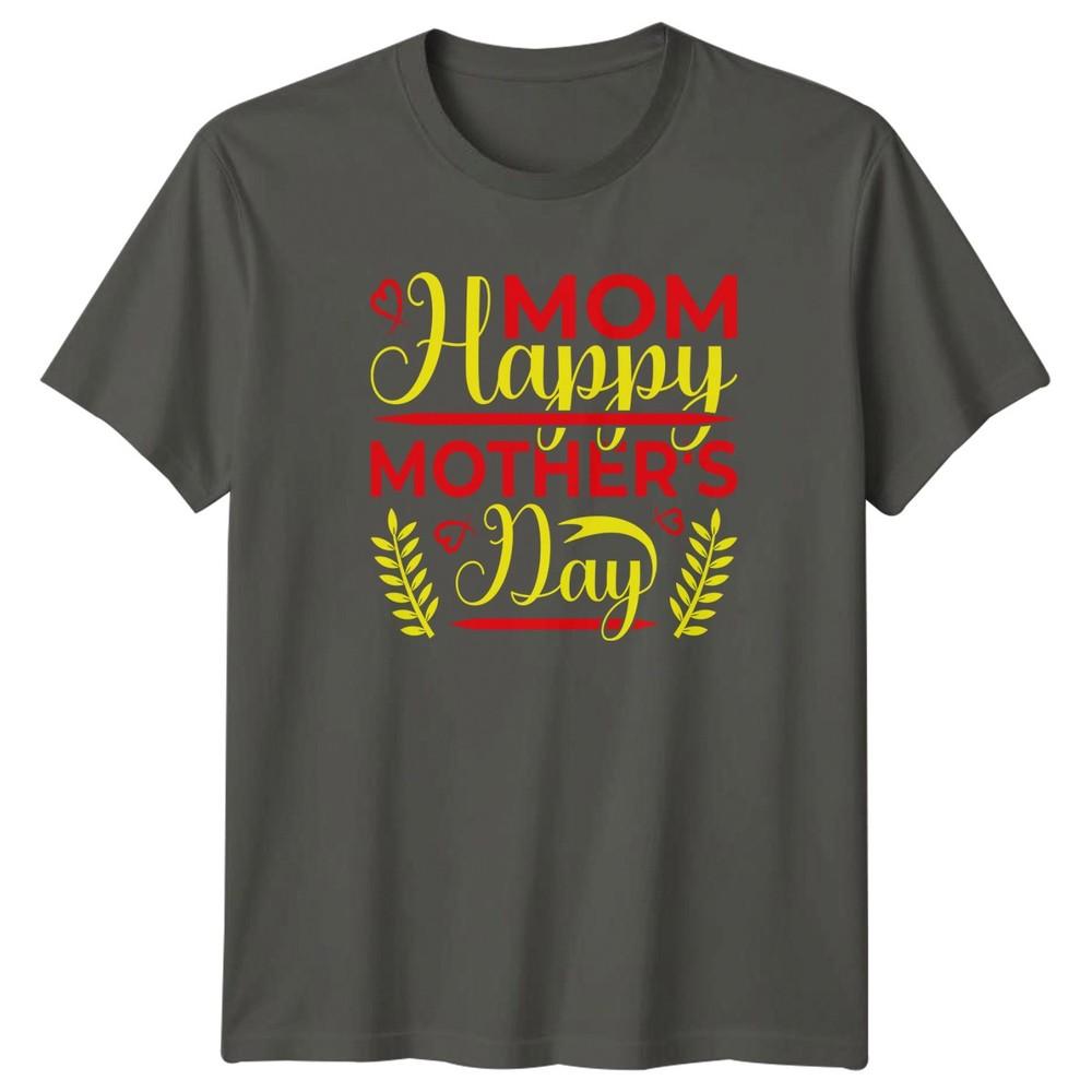 Mom Happy Mothers Day Unisexs TShirt Mothers Day Celebration S