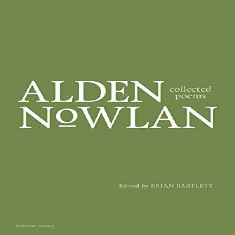 Collected Poems of Alden Nowlan by Alden Nowlan Hardback Book 9780864929600