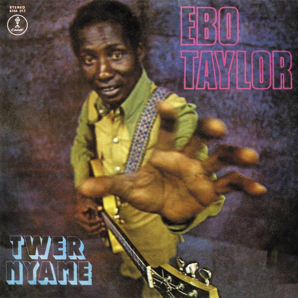 

LP Record EBO TAYLOR - Twer Nyame COMET122 Comet Records 2023 France Jazz