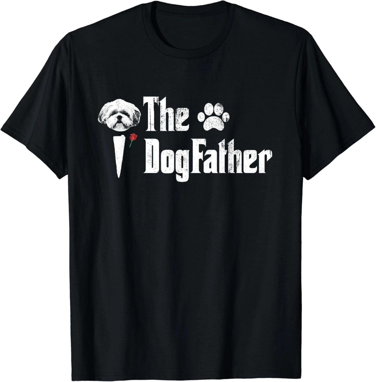 

The Dogfather Shih Tzu Dog Dad T-Shirt Father_s Day Gift Unisex T-Shirt 2XL