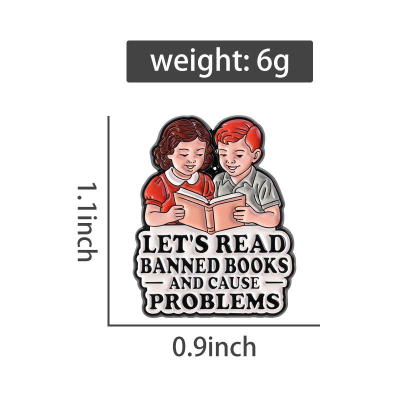 Lets Read Banned Books Enamel Pins Cause Problems Brooches Lapel Badges Funny Reading Quotes Jewelry Gift for Kids Friends