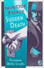 Inspector French Sudden Death by Freeman Wills Crofts Paperback Book 9780008393120