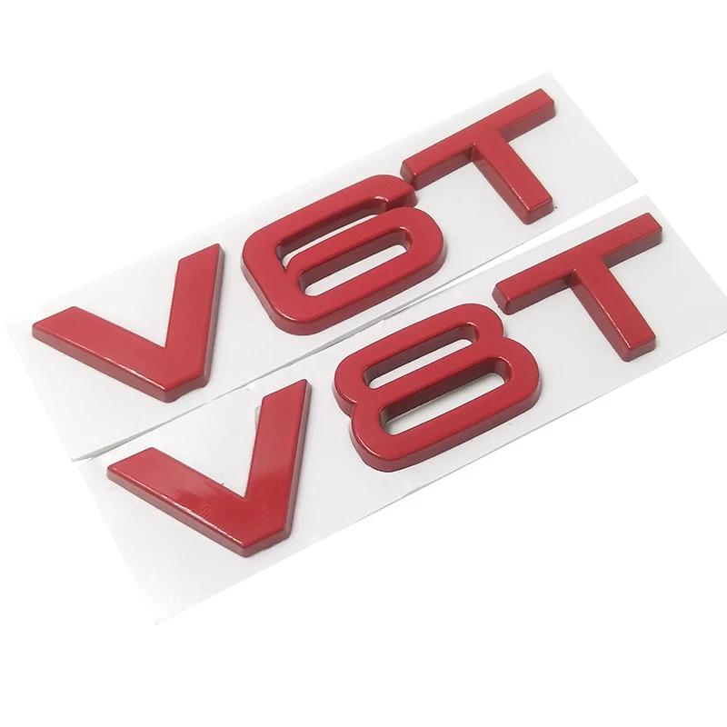 Car Styling 3D Metal V6T V8T V6 V8 T Fender Side Body Emblem Tail Trunk Fender Badge Sticker For 8ysdn A4 A3 A5 A6 A1 Q3 Q5 Q7 ysdn8