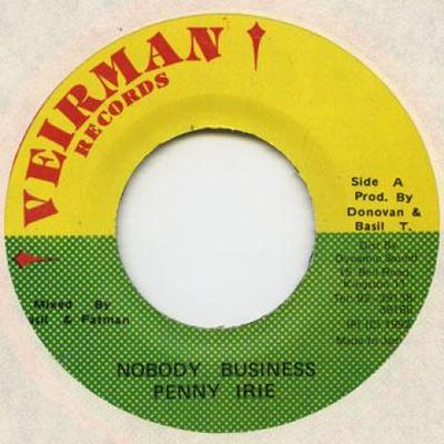 7inch Record PENNY IRIE / DOCTOR ICE (3) & CABLE - Nobody Business / Party Time 23755943 Veirman Records 1992 Jamaica Reggae, Ska & Dub