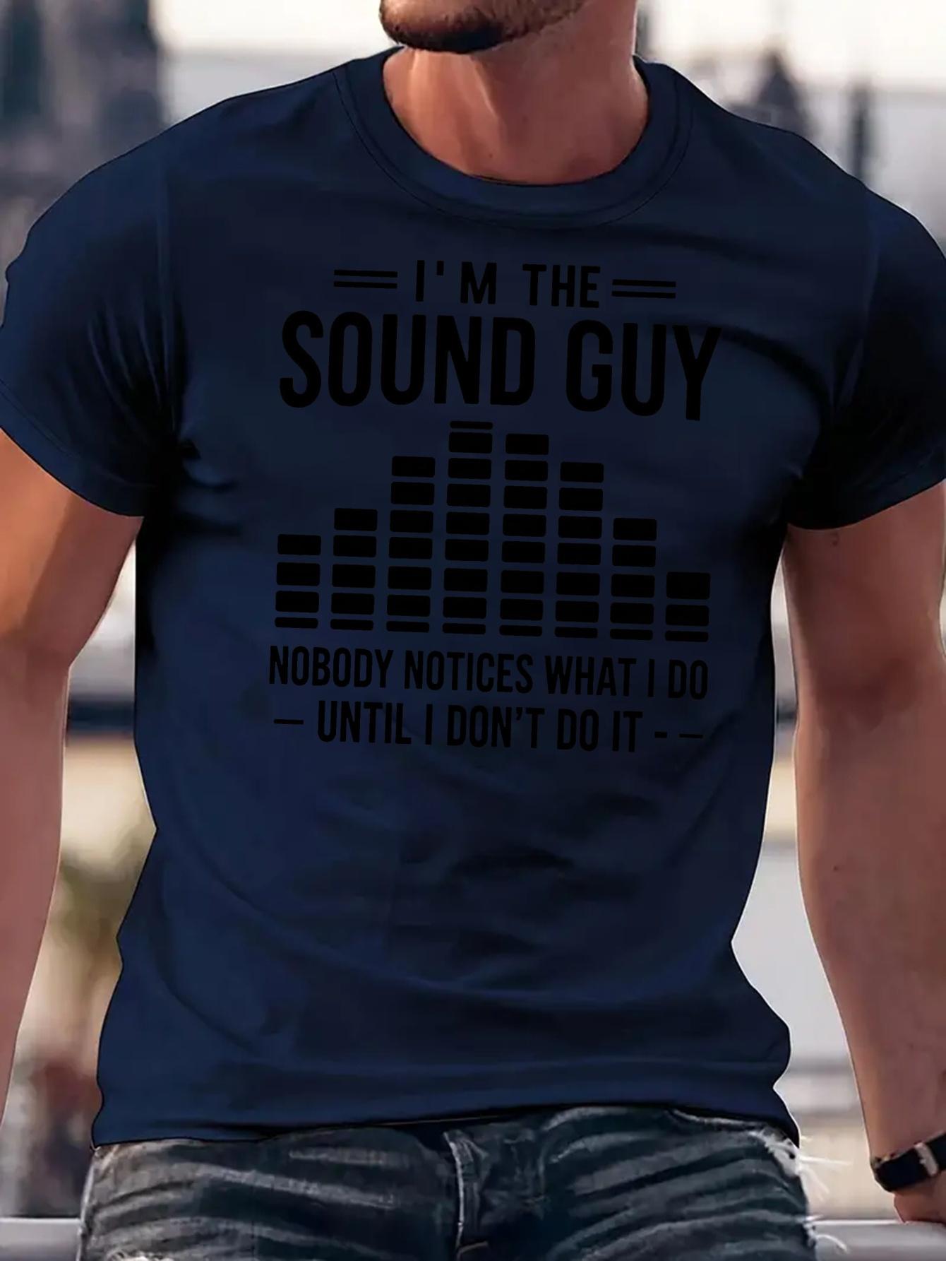 I m the Sound Guy  Graphic T-shirt - Cotton Blend XXL