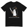 Flight Was Never An Option Funny Penguin With Knife TShirt