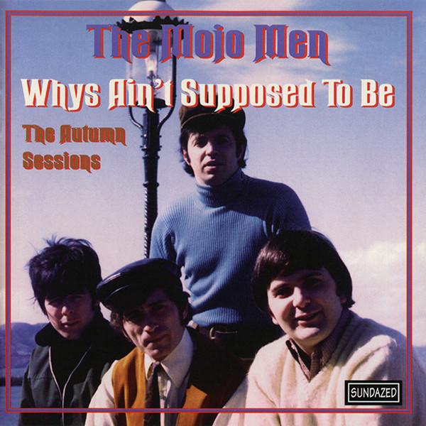 

CD MOJO MEN - Why s Ain t Supposed SC11028 Sundazed Music 1995 US Rock Used