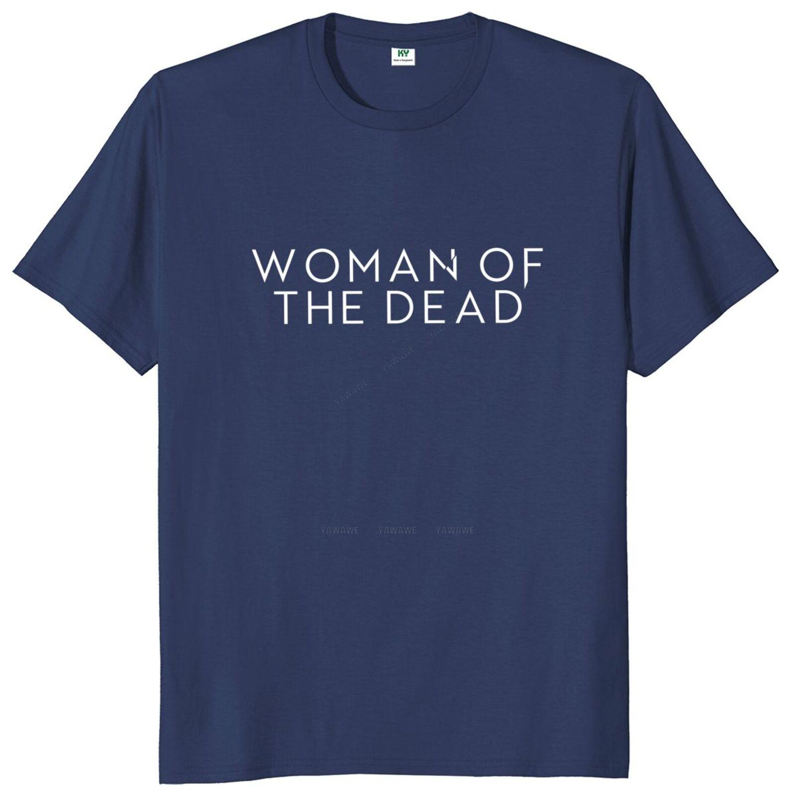 

Mens teeshirt Woman Of The Dead T Shirt Horror TV Series Fans Gift Tops Casual Cotton Unisex Oversized Soft Tshirt S