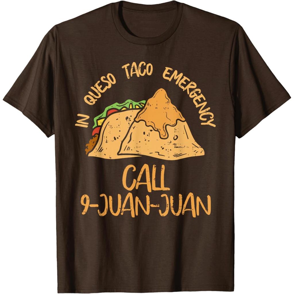 In Queso Emergency Call 9 Juan Juan Funny Taco Graphic T-Shirt Casual Crewneck Tee