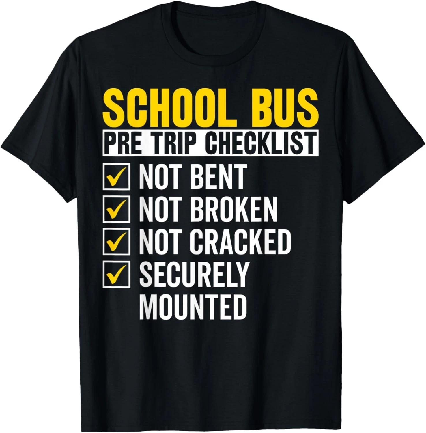 School Bus Pre Trip Checklist - Funny School Bus Driver Mens Gift Unisex T-Shirt XL