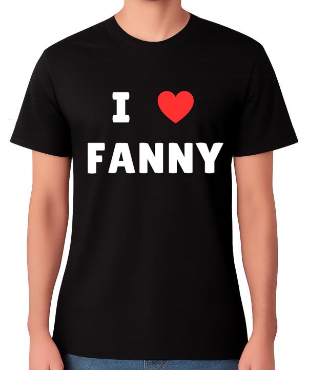 I Love Fanny Funny Slogan Graphic T-Shirt Novelty Pussy Gift Unisex Tee S