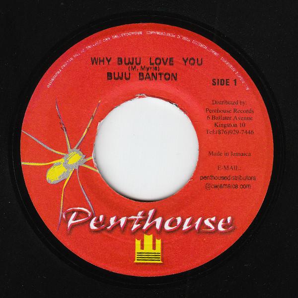 

7inch Record BUJU BANTON - Why Buju Love You NONE Penthouse Recor Jamaica Reggae, Ska & Dub Used